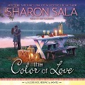 Cover-Bild zum Titel 'The Color of Love' von 'Sharon Sala'