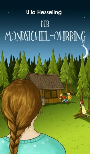 Der Mondsichel-Ohrring - Ulla Hesseling