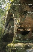 Cover-Bild zum Titel 'Haikus and Photos: Presence at Penn Bluff (Stone Formation at Penn Bluff, #1)' von 'Michael A. Susko'