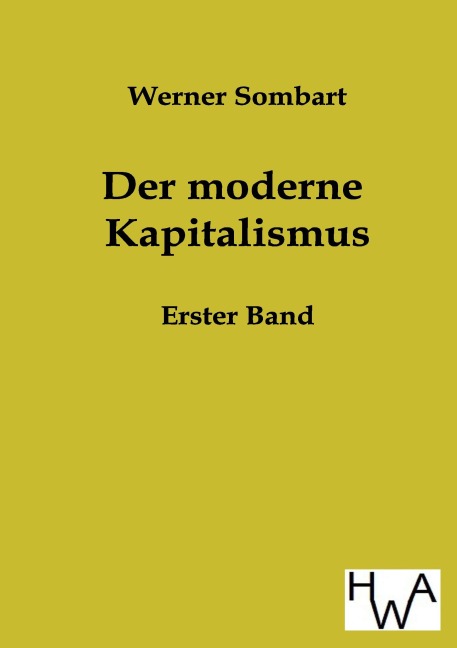 Der moderne Kapitalismus - Werner Sombart