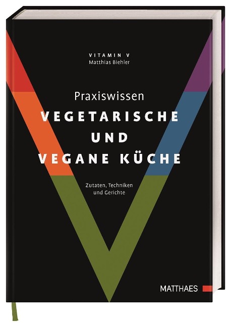 Praxiswissen vegetarische und vegane Küche - 