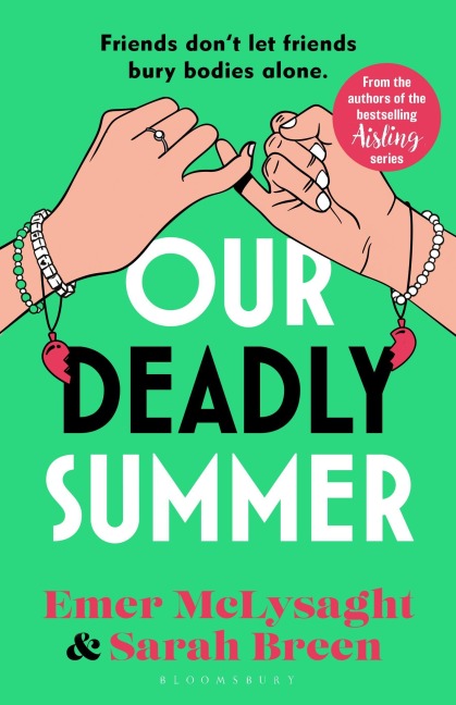 Our Deadly Summer - Emer McLysaght, Sarah Breen