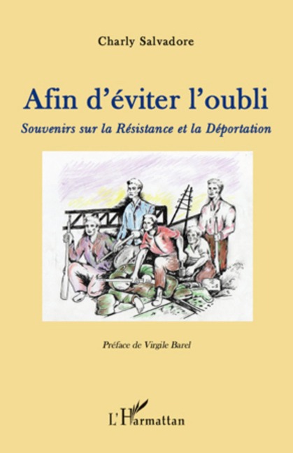 Afin d'éviter l'oubli - Charly Salvadore