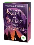 Queen of Thieves and Shadows - Rebecca Humpert