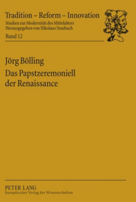 Das Papstzeremoniell der Renaissance - Jörg Bölling