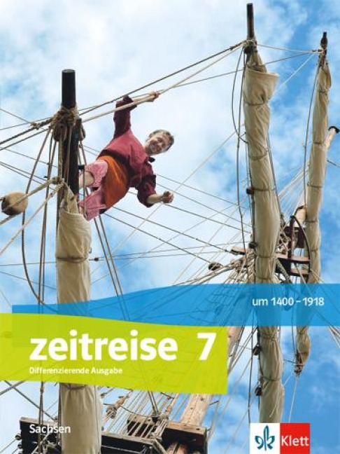 Zeitreise 7. Schulbuch Klasse 7. Differenzierende Ausgabe Oberschule Sachsen ab 2020 - 