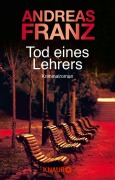 Cover-Bild zum Titel 'Tod eines Lehrers' von 'Andreas Franz'