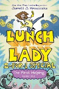 The First Helping (Lunch Lady Books 1 & 2) - Jarrett J Krosoczka