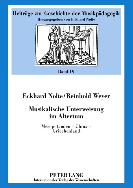 Musikalische Unterweisung im Altertum - Eckhard Nolte, Reinhold Weyer