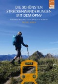 Cover-Bild zum Titel 'Die schönsten Streckenwanderungen mit dem ÖPNV' von 'Michael Reimer'