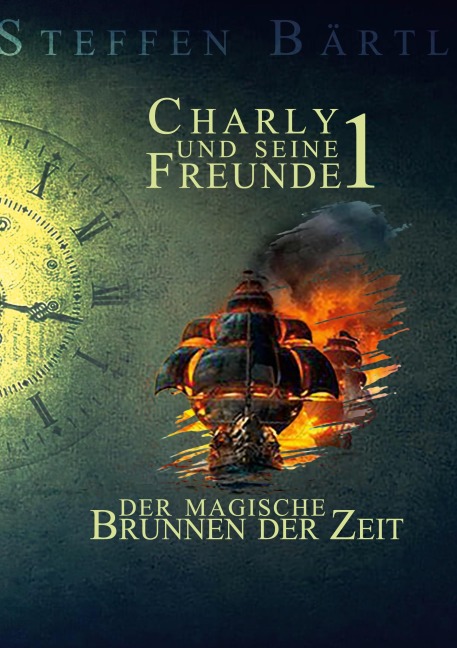 Charly und seine Freunde 1 - Steffen Bärtl