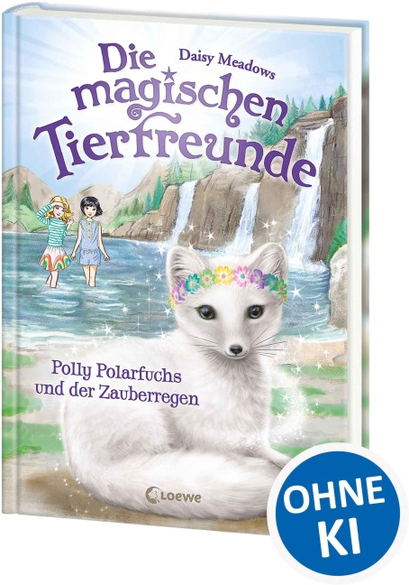 Die magischen Tierfreunde (Band 23) - Polly Polarfuchs und der Zauberregen - Daisy Meadows