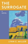 Cover-Bild zum Titel 'The Surrogate' von 'Lynn C Miller'