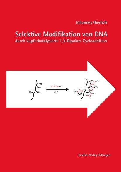 Selektive Modiﬁkation von DNA durch kupferkatalysierte 1,3-Dipolare Cycloaddition - 