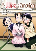 Cover-Bild zum Titel 'My Wife Has No Emotion Vol. 3' von 'Jiro Sugiura'