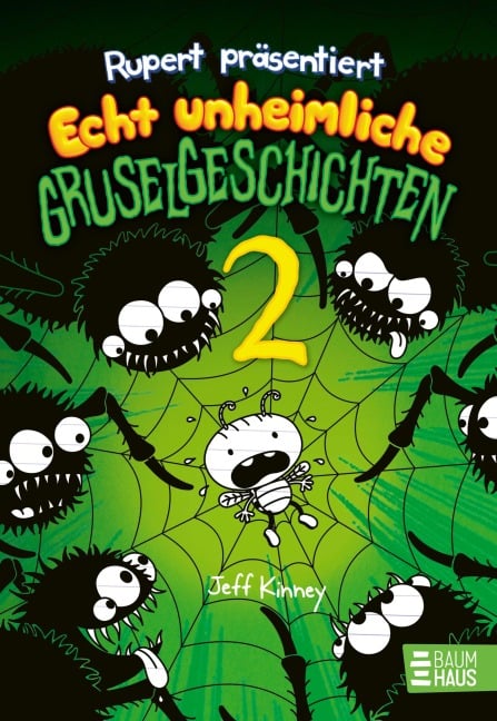 Rupert präsentiert: Echt unheimliche Gruselgeschichten 2 - Jeff Kinney