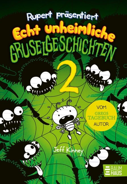 Rupert präsentiert: Echt unheimliche Gruselgeschichten 2 - Jeff Kinney