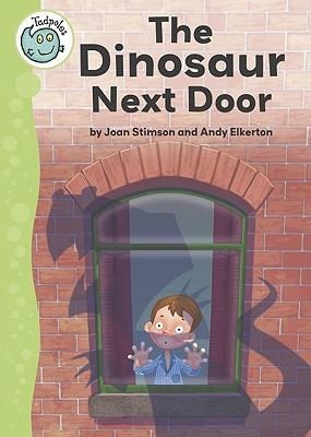 The Dinosaur Next Door - Joan Stimson