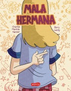 Cover-Bild zum Titel 'Mala Hermana (Bad Sister - Spanish Edition)' von 'Charise Mericle Harper'