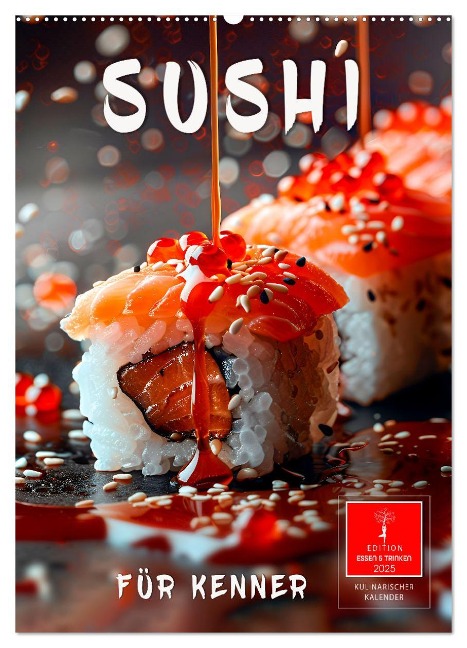 Sushi für Kenner (Wandkalender 2025 DIN A2 hoch), CALVENDO Monatskalender - Peter Roder