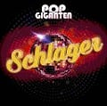 Cover-Bild zum Titel 'Pop Giganten - Schlager' von 'Various Artists'