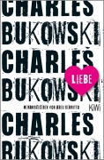 Cover-Bild zum Titel 'Liebe' von 'Charles Bukowski'