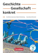 Cover-Bild zum Titel 'Geschichte, Gesellschaft, konkret. 11.-13. Schuljahr - Berufliches Gymnasium Baden-Württemberg - Schülerbuch' von 'Heike Bömicke, Michael Fischer, Thomas Ißler, Boris Plehn, Martin Clausnitzer'