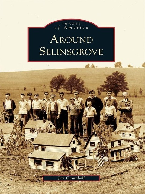 Around Selinsgrove - Jim Campbell