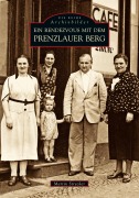Cover-Bild zum Titel 'Ein Rendezvous mit dem Prenzlauer Berg' von 'Martin Strecker'