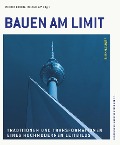 Bauen am Limit - 