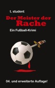 Cover-Bild zum Titel 'Der Meister der Rache' von 'T. Student'