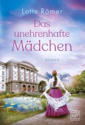 Cover-Bild zum Titel 'Das unehrenhafte Mädchen' von 'Lotte Römer'