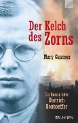 Der Kelch des Zorns - Mary Glazener