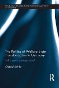 Cover-Bild zum Titel 'The Politics of Welfare State Transformation in Germany' von 'Christof Schiller'