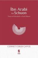 Ibn Arabi ve Schuon - Cennet Ceren cavus