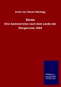 Cover-Bild zum Titel 'Korea' von 'Ernst Von Hesse-Wartegg'