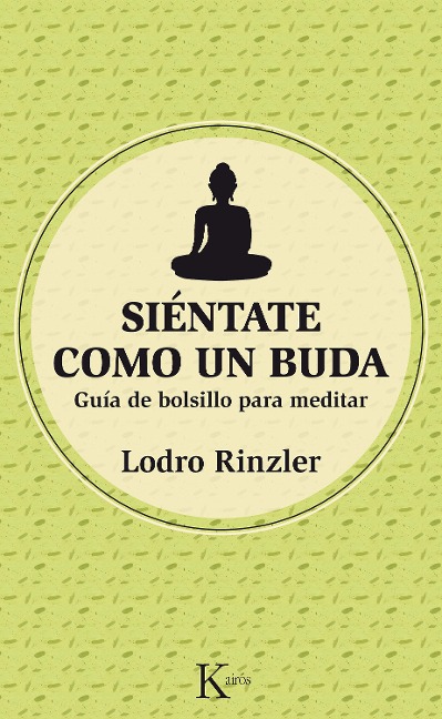 Siéntate como un Buda - Lodro Rinzler