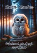 Cover-Bild zum Titel 'Eulen-Zauber' von 'Ela Artjoy'