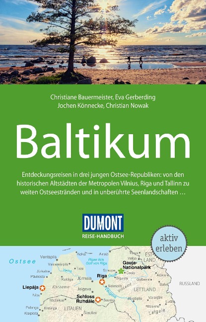 DuMont Reise-Handbuch Reiseführer E-Book Baltikum, Litauen, Lettland - Eva Gerberding, Jochen Könnecke, Christiane Bauermeister, Christian Nowak