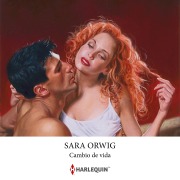 Cover-Bild zum Titel 'Cambio de vida' von 'Sara Orwig'