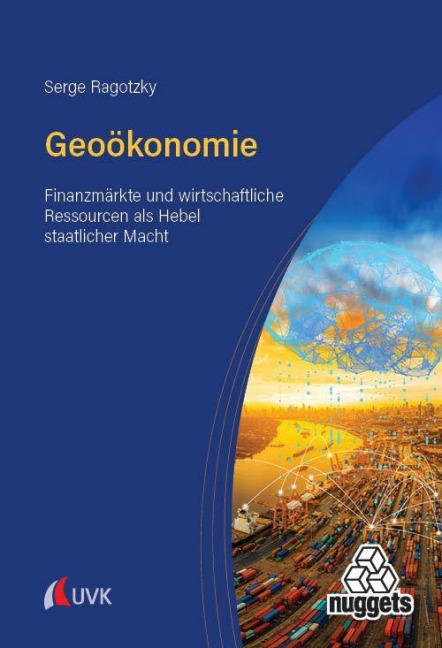 Geoökonomie - Serge Ragotzky