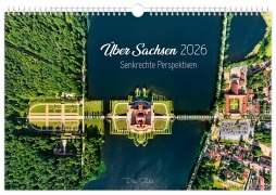 Cover-Bild zum Titel 'Über Sachsen 2026 - Senkrechte Perspektiven' von 'Peter Schubert'
