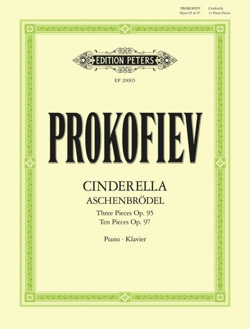 Thirteen pieces from the ballet Cinderella for Piano Op. 95 & Op. 97 für Klavier solo -Aschenbrödel- - Prokofiev, Sergej Prokofjew