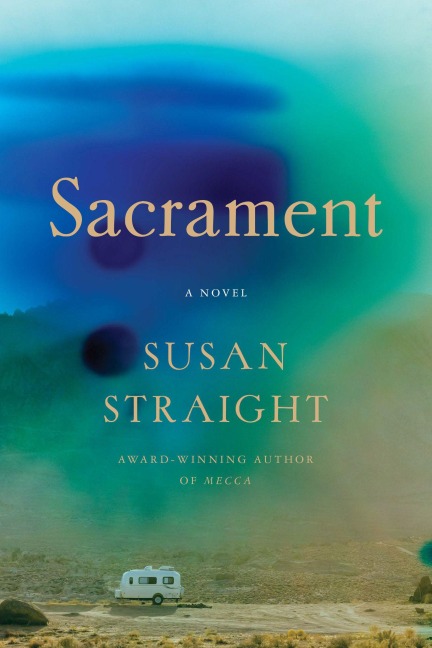 Sacrament - Susan Straight