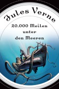 Cover-Bild zum Titel '20000 Meilen unter den Meeren (Roman) - mit Illustrationen' von 'Jules Verne'