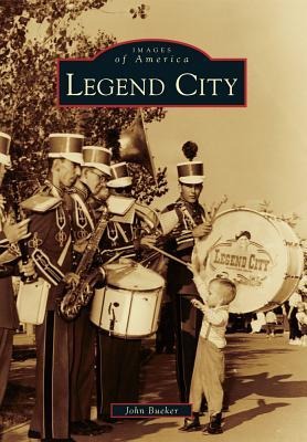 Legend City - John Bueker
