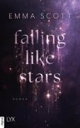 Cover-Bild zum Titel 'Falling Like Stars' von 'Emma Scott'