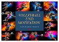 Volleyball und Motivation (Wandkalender 2024 DIN A2 quer), CALVENDO Monatskalender - Dirk Meutzner