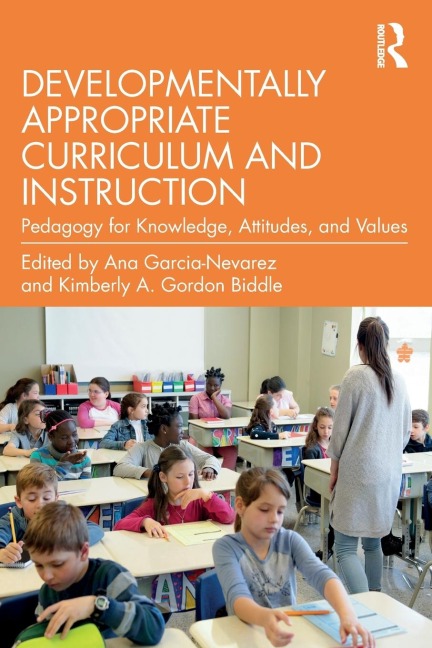 Developmentally Appropriate Curriculum and Instruction - 