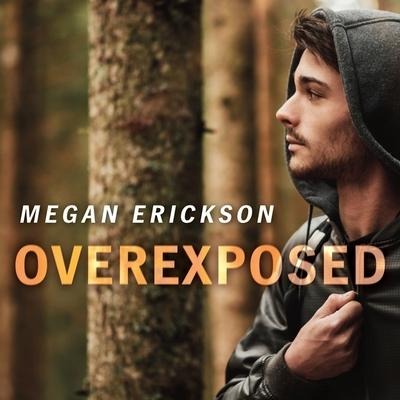 Overexposed Lib/E - Megan Erickson